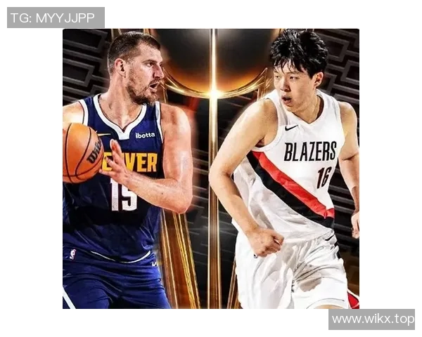 约基奇背后的故事:从少年到巨星之路